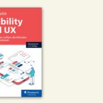 Neuauflage Praxisbuch Usability & UX – Newsletter 2/2022