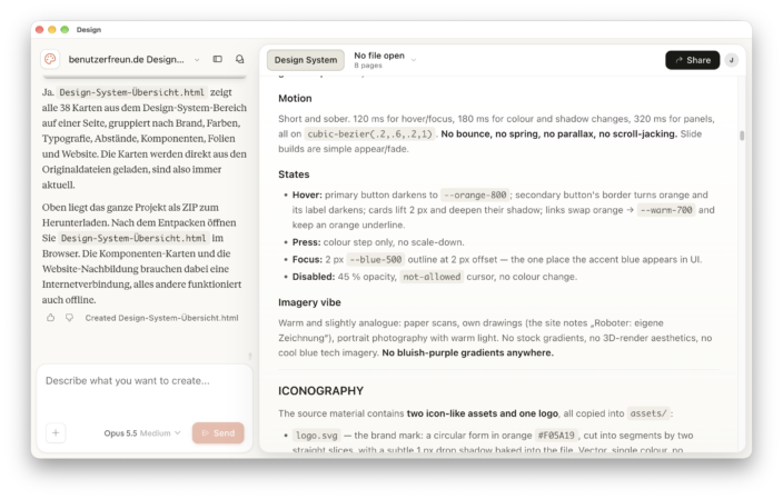 Screenshot von Claude Design. Links der Chat mit der KI zum Design-System von benutzerfreun.de, rechts das Dokument mit Abschnitten zu Animationen, Interaktionszuständen, Bildsprache und Icons. Festgelegt sind etwa kurze, nüchterne Übergänge ohne Federeffekte, eine orange Fokusfarbe für Schaltflächen und warme, analoge Bilder ohne bläulich-violette Verläufe.